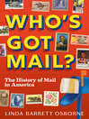 Cover image for Who's Got Mail?